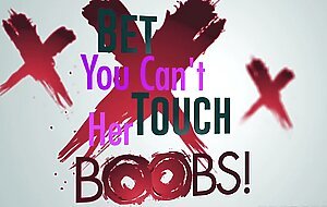 Bet you can't touch her boobs!, Tyler Nixon, Alexis Fawx